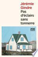 Pas d’éclairs sans tonnerre