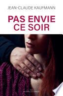 Pas envie ce soir