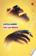Pas les mères
