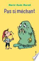 Pas si méchant