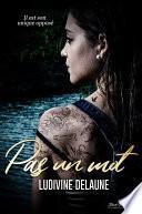 Pas un mot