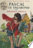 Pascal et le vagabond