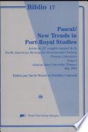 Pascal, new trends in Port-Royal studies