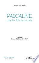 Pascaline, dans les flots de la chute