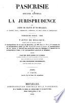 Pasicrisie ou recueil général de la jurisprudence des Cours de France et de Belgique