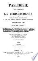 Pasicrisie ou recueil général de la jurisprudence des Cours de France et de Belgique