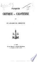 Pasquée critique et calotenne sôt les affaires de l'mediçenne