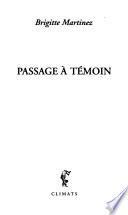 Passage à témoin