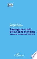 Passage au crible de la scène mondiale