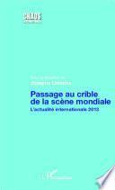Passage au crible de la scène mondiale