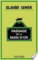 Passage de la main d'or