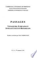 Passages, voyageurs, ecrivains et intellectuels en Roussillon