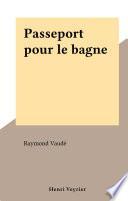 Passeport pour le bagne