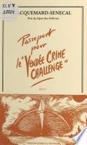 Passeport pour le «Vendée Crime Challenge»