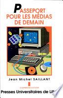 Passeport pour les médias de demain