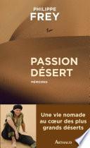Passion désert. Mémoires