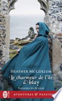 Passion en Écosse (Tome 2) - Le charmeur de l’île d’Islay