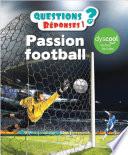 Passion Football - version adaptée aux DYS - Questions/Réponses - doc dès 7 ans