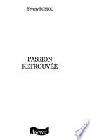 Passion retrouvée
