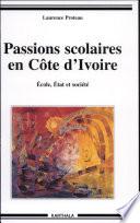 Passions scolaires en Côte d'Ivoire