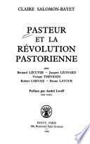 Pasteur et la révolution pastorienne