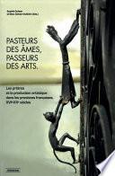 Pasteurs des âmes, Passeurs des Arts