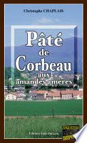 Pâté de corbeau aux amandes amères