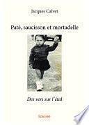 Paté, saucisson et mortadelle