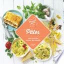 Pâtes 100 recettes autour du monde