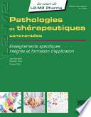 Pathologies et thérapeutiques commentées