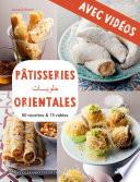 Pâtisseries orientales - Avec vidéos