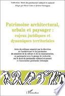 Patrimoine architectural, urbain et paysager