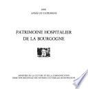 Patrimoine hospitalier de la Bourgogne