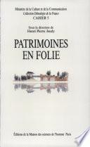 Patrimoines en folie