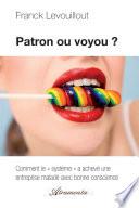 Patron ou voyou ?