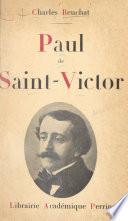 Paul de Saint-Victor, 1825-1881