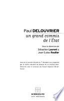 Paul Delouvrier, un grand commis de l'Etat