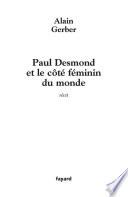 Paul Desmond et le coté féminin du monde
