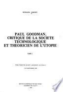 Paul Goodman, critique de la société technologique et théoricien de l'utopie