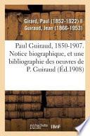 Paul Guiraud, 1850-1907. Notice Biographique, Association Des Anciens Élèves de l'École Normale