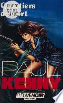 Paul Kenny : Chantiers de mort