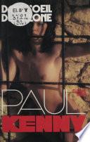 Paul Kenny : Dans l'œil du cyclone