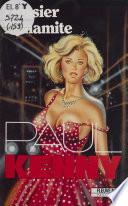 Paul Kenny : Dossier dynamite