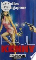 Paul Kenny : Les Folies de Singapour