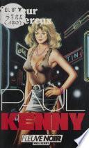 Paul Kenny : Secteur dangereux
