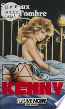 Paul Kenny : Signaux dans l'ombre