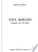 Paul Morand, voyageur du XXe siècle