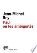 Paul ou les ambiguïtés