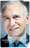 Paul Quilès ou comment rester socialiste