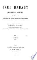 Paul Rabaut, ses lettres á divers (1744-1794)